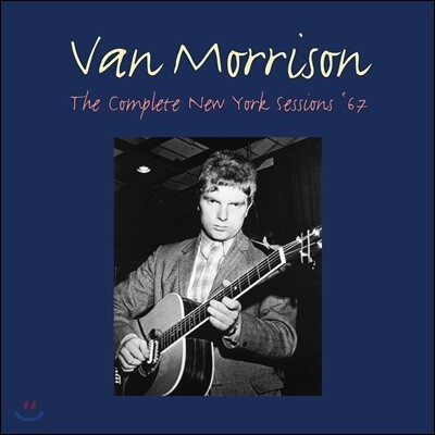 Van Morrison — The Complete New York Sessions '67 (Limited Edition Box) 앨범 커버