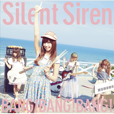 Silent Siren (ϷƮ ̷) - Bang!Bang!Bang! (ȸ Ҫʪ)(CD)