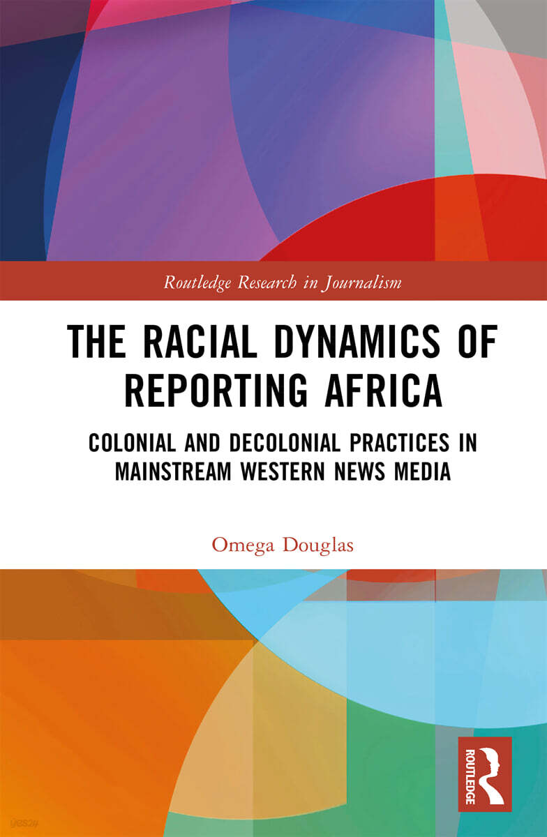 Racial Dynamics of Reporting Africa