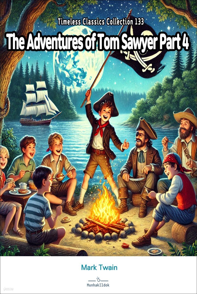 The Adventures of Tom Sawyer Part 4