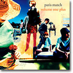 Paris Match - Volume One Plus