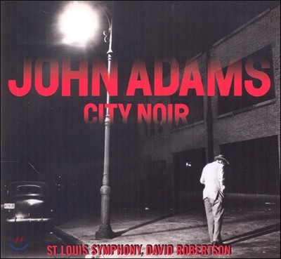 David Robertson  ƴ㽺:  ְ "Ƽ Ƹ" (John Adams: City Noir)