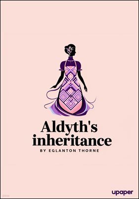 Aldyth's inheritance