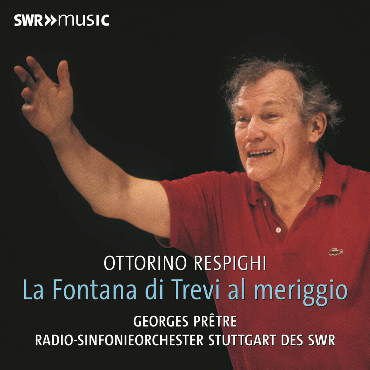 Georges Pretre 조르주 프레트르 SWR 레이블 녹음집 (The SWR Recordings)