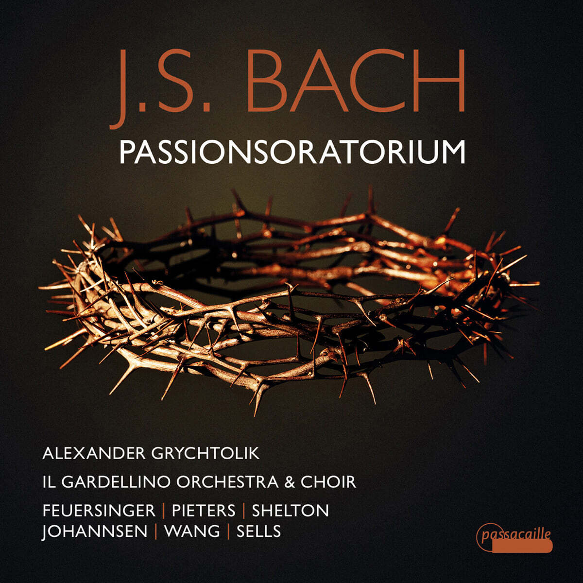 Il Gardellino 바흐: 수난 오라토리오 [복원판] (Bach: Passionoratorium, BWV Anh.169)