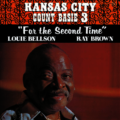 Count Basie & The Kansas City 3 — For The Second Time (Pablo Series) 앨범 커버