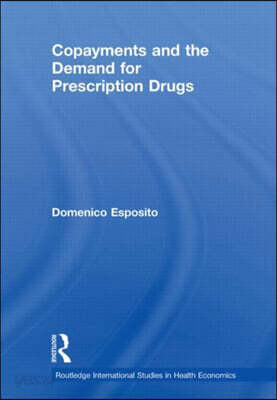 Copayments and the Demand for Prescription Drugs