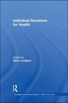 Individual Decisions for Health