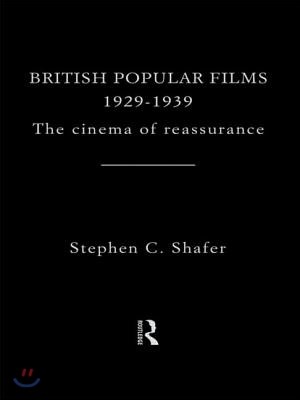 British Popular Films 1929-1939