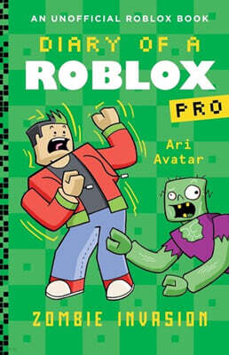 Diary of a Roblox Pro #5: Zombie Invasion