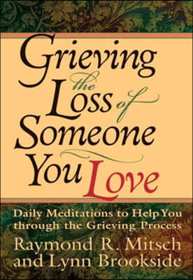 Grieving the Loss of Someone You Love