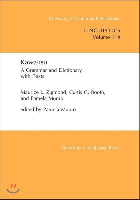 Kawaiisu: A Grammar and Dictionary, with Texts Volume 119