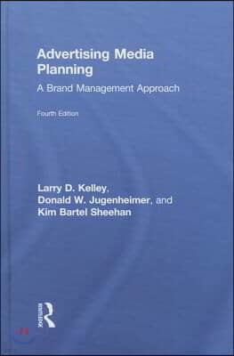 Advertising Media Planning: A Brand Management Approach