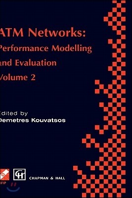 ATM Networks: Performance Modelling and Evaluation
