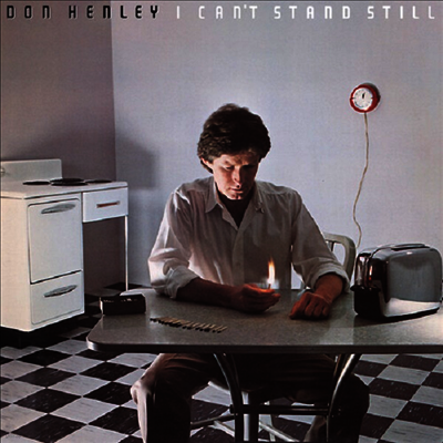 Don Henley — I Can't Stand Still (Remastered) 앨범 커버