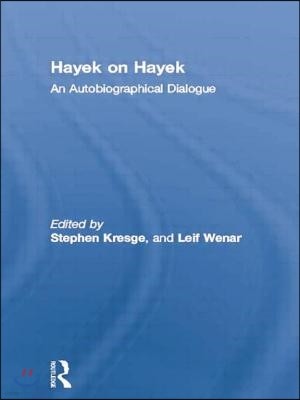 Hayek on Hayek