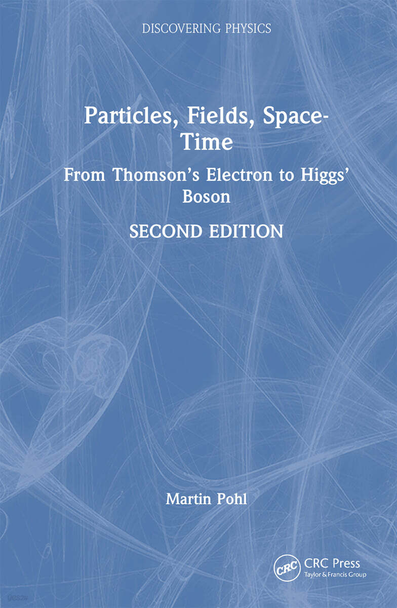 Particles, Fields, Space-Time