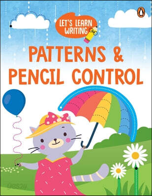 Let's Learn Writing: Patterns & Pencil Control: First Trace and Write Practice Workbook Engaging Workbook to Develop Writing Skills in Preschool Kids,
