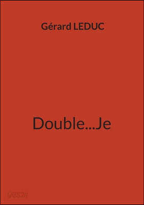Double...Je