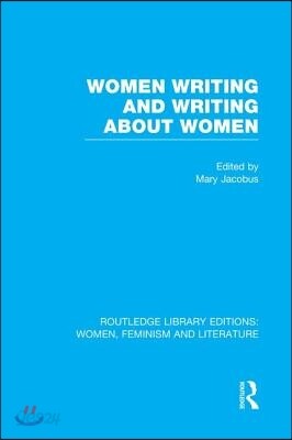 Women Writing and Writing about Women