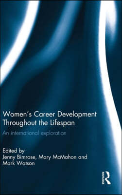 Women's Career Development Throughout the Lifespan