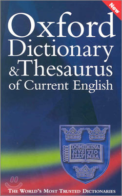 Oxford Dictionary and Thesaurus of Current English