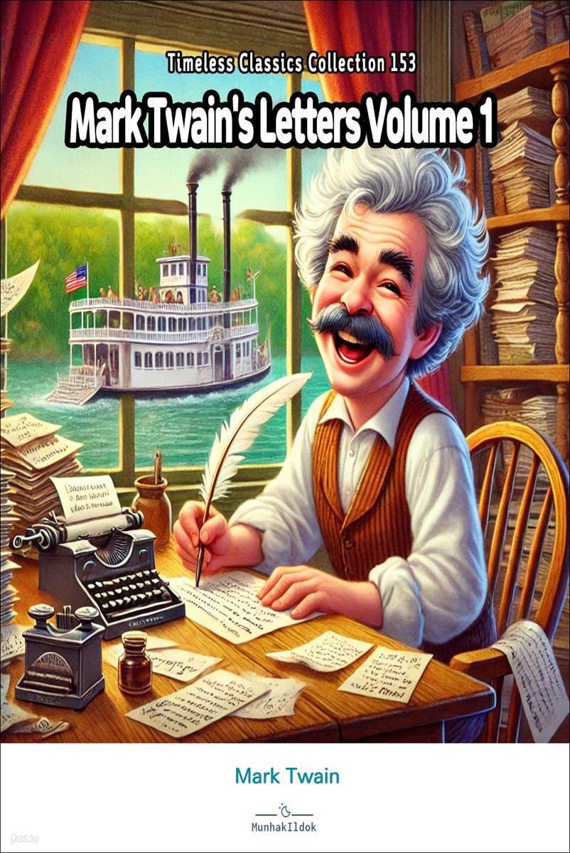 Mark Twain's Letters Volume 1