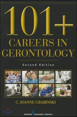 101+ Careers in Gerontology