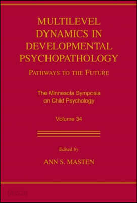 Multilevel Dynamics in Developmental Psychopathology