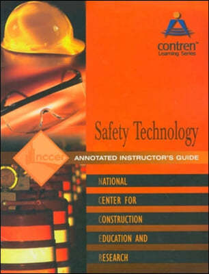 Safety Level 2: Safety Technician, Annotated Instructor's Guide, Perfect Bound