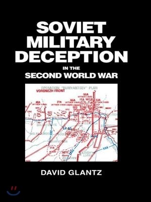 Soviet Military Deception in the Second World War