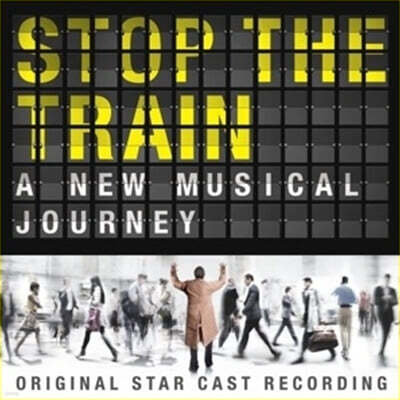 Phil Rice — 스톱 더 트레인 뮤지컬 음악 (Original Star Cast : Stop The Train) 앨범 커버