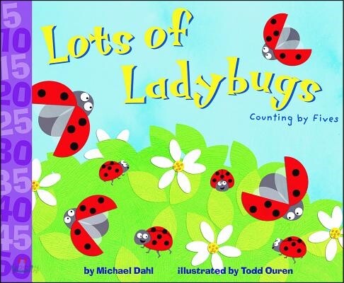 Lots of Ladybugs!: Counting by Fives