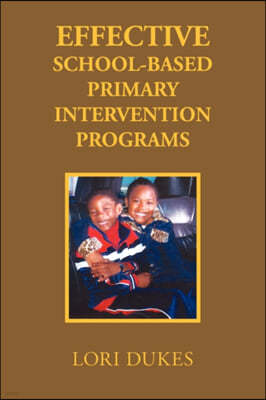 Effective School-based Primary Intervention Programs