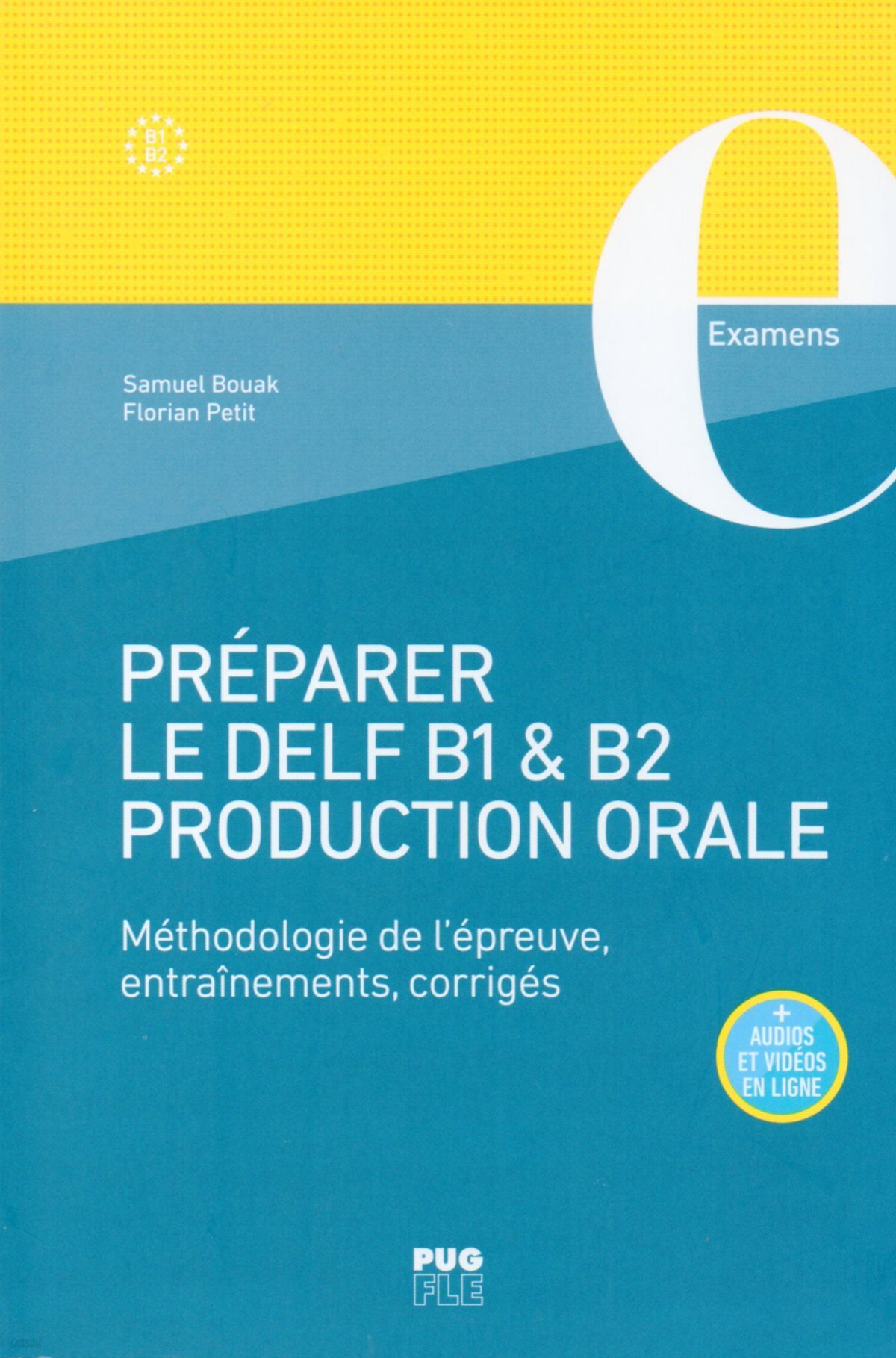 Preparer le Delf B1 & B2 Production orale