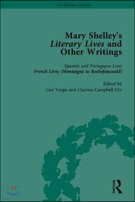 Mary Shelley's Literary Lives and Other Writings