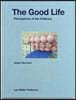 Jasper Morrison: The Good Life: Perceptions of the Ordinary