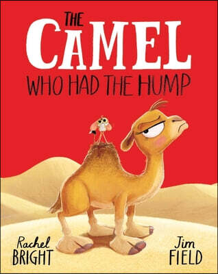 The Camel Who Had The Hump (Hardcover)