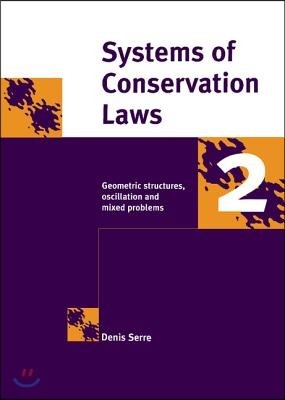 Systems of Conservation Laws 2: Geometric Structures, Oscillations, and Initial-Boundary Value Problems