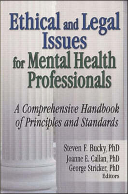 Ethical and Legal Issues for Mental Health Professionals