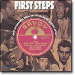 First Steps: First Recordings from The Creators of Modern Jazz