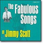 Jimmy Scott - The Fabulous Songs