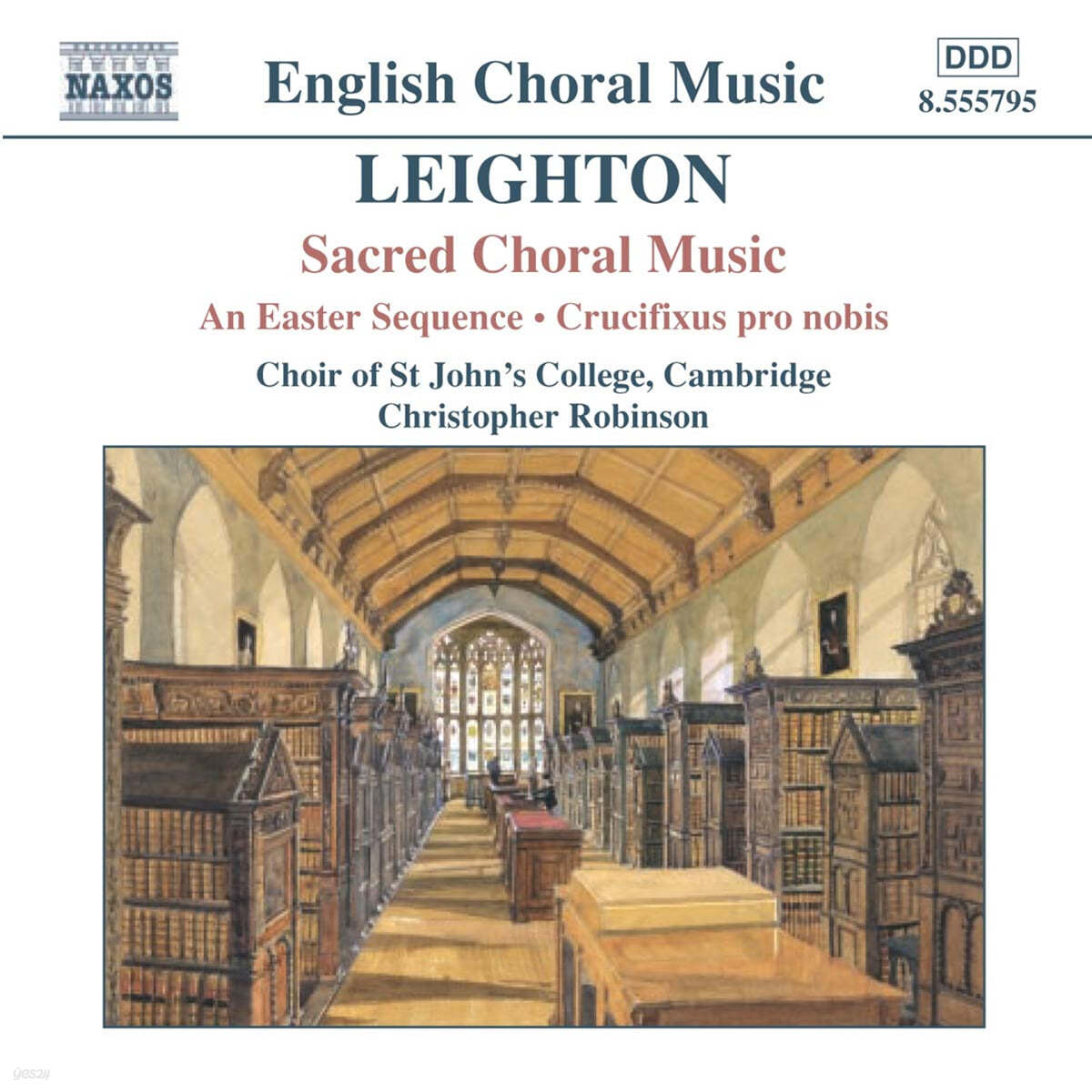 Christopher Robinson 케네스 라이톤: 종교 합창음악 모음 (Kenneth Leighton : Sacred Choral Music) 