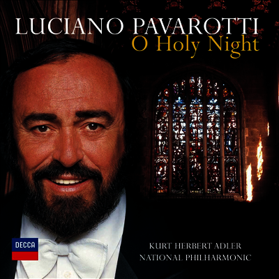 Luciano Pavarotti — 오 홀리 나이트 (O Holy Night) - Luciano Pavarotti 앨범 커버