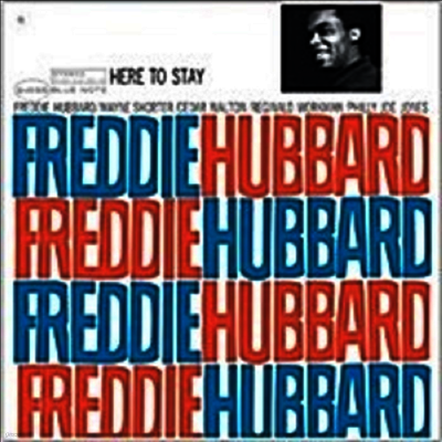 Freddie Hubbard — Here To Stay 앨범 커버