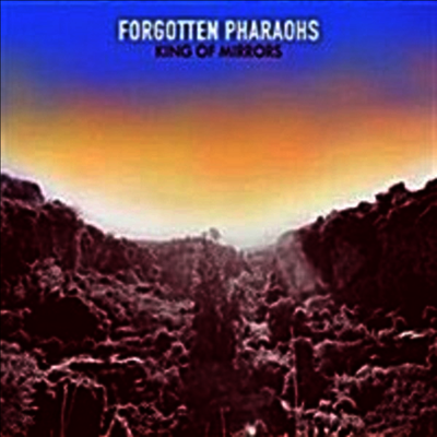 Forgotten Pharaohs - King Of Mirrors (Digipack)(CD)