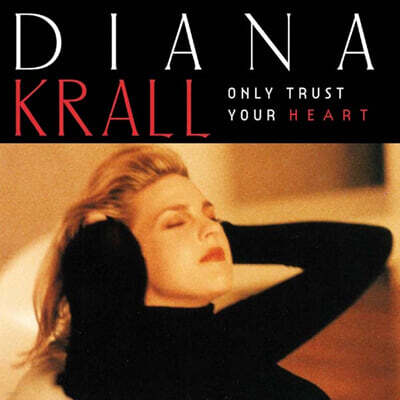 Diana Krall (다이애나 크롤) - Only Trust Your Heart [LP]
