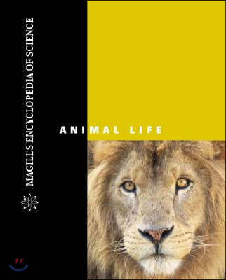 Magill's Encyclopedia of Science: Animal Life: 0