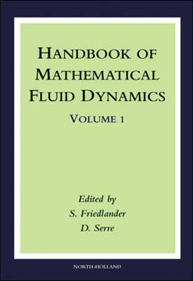 Handbook of Mathematical Fluid Dynamics