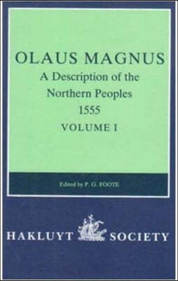 Olaus Magnus, A Description of the Northern Peoples, 1555